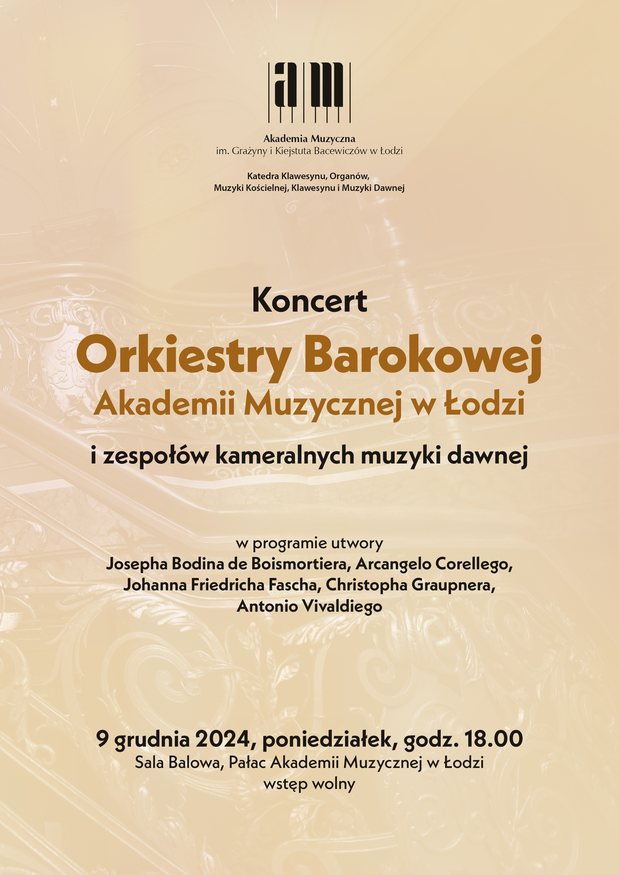 Koncert Orkiestry Barokowej Akademii Muzycznej w Łodzi  i zespołów kameralnych muzyki dawnej