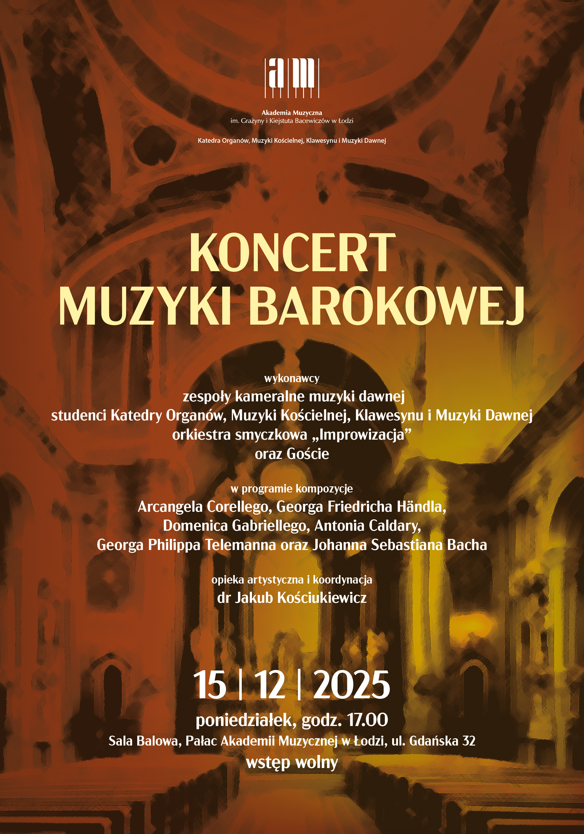 KONCERT ORKIESTRY BAROKOWEJ AKADEMII MUZYCZNEJ W ŁODZI
